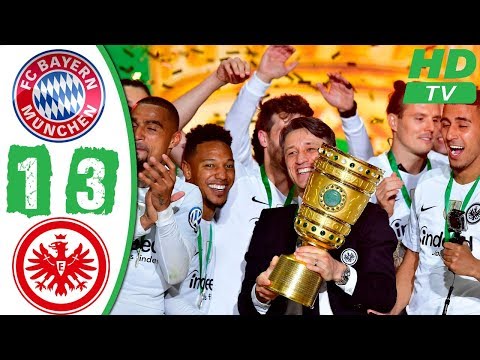 Bayern Munich vs Frankfurt 1-3 Highlights & Goals – DFB Final 2018