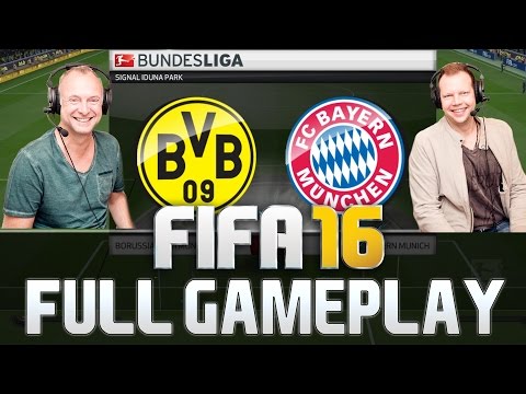 FIFA 16 FC BAYERN MÜNCHEN VS BORUSSIA DORTMUND DEUTSCHE KOMMENTATOREN FULL GAMEPLAY