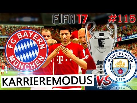 CHAMPIONS LEAGUE FINALE FC Bayern München vs Manchester City (Fifa 17 Karrieremodus #115) -Deutsch-