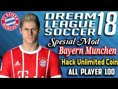 Download Dream league soccer 2018 mod Bayern Munchen Hack Unlimited money all player 100