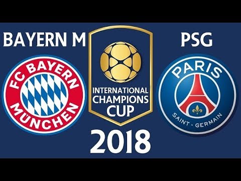 ?Trực tiếp : Bayern Munich vs PSG (ICC CUP 2018 BL Tiếng Việt )