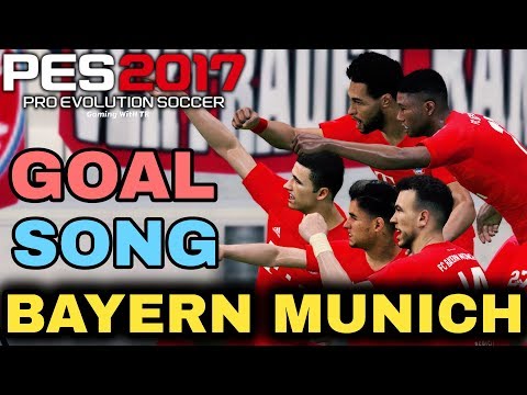 PES 2017 | BAYERN MUNICH GOAL SONG | PREVIEW BY TR