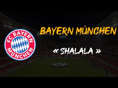 BAYERN MÜNCHEN ● Shalala [With Lyrics]