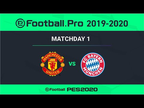 PES | MANCHESTER UNITED FC VS FC BAYERN MÜNCHEN | eFootball.Pro 2019-2020 #1-4