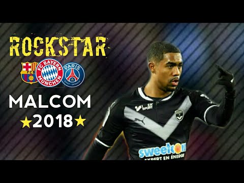 MALCOM 2018 ●Welcome To  Barcelona, AS Roma, Bayern PSG-Amazing Goals, Skills, Assists|HD